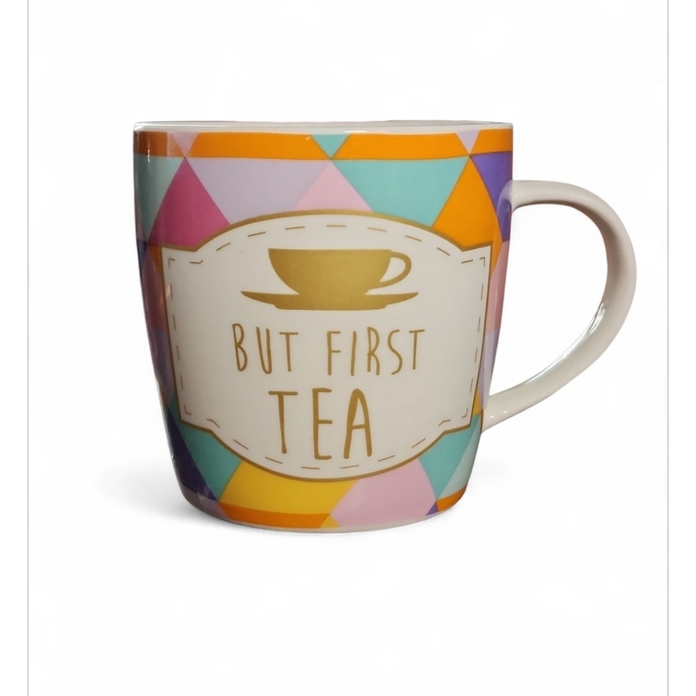"But First Tea" Mug By Lesser & Pavey Ltd. Leonardo Collection Fine China